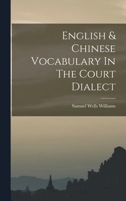 English & Chinese Vocabulary In The Court Dialect 1