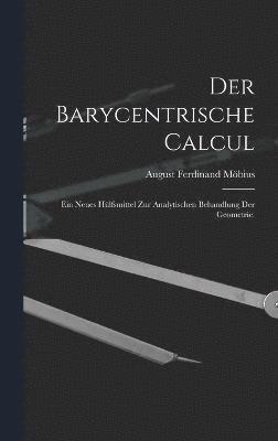 Der Barycentrische Calcul 1