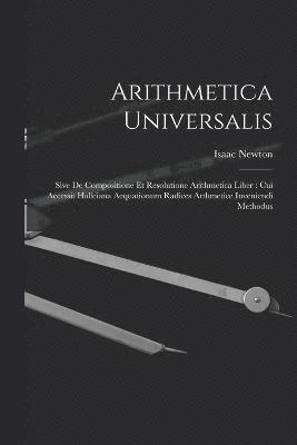 Arithmetica Universalis 1