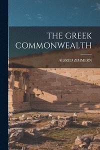 bokomslag The Greek Commonwealth
