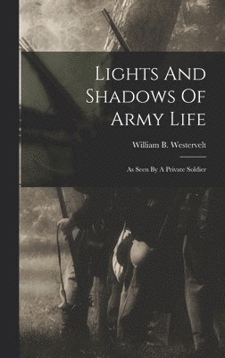 Lights And Shadows Of Army Life 1