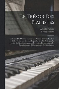 bokomslag Le Trsor Des Pianistes