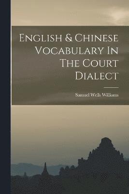 English & Chinese Vocabulary In The Court Dialect 1