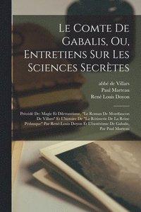 bokomslag Le Comte De Gabalis, Ou, Entretiens Sur Les Sciences Secrtes