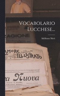 bokomslag Vocabolario Lucchese...