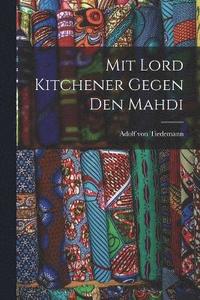 bokomslag Mit Lord Kitchener gegen den Mahdi