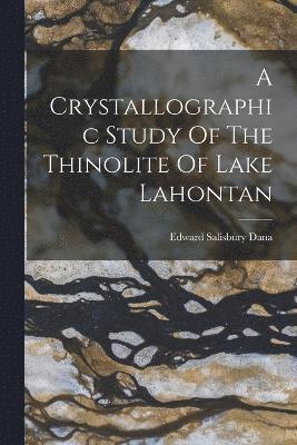 A Crystallographic Study Of The Thinolite Of Lake Lahontan 1