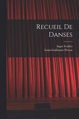 Recueil De Danses 1