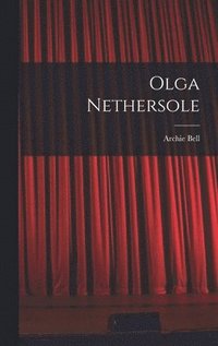 bokomslag Olga Nethersole