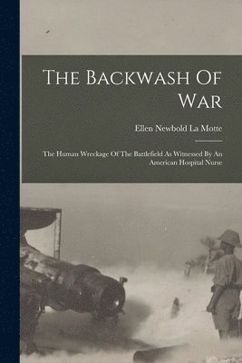 The Backwash Of War 1