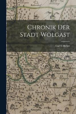 Chronik der Stadt Wolgast 1