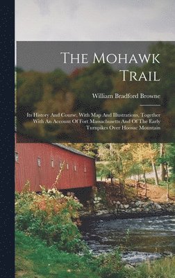 bokomslag The Mohawk Trail