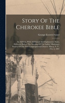 Story Of The Cherokee Bible 1