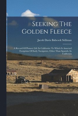 Seeking The Golden Fleece 1