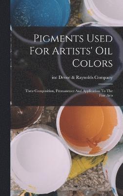 Pigments Used For Artists' Oil Colors 1