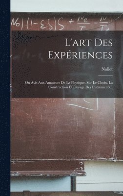 bokomslag L'art Des Expriences