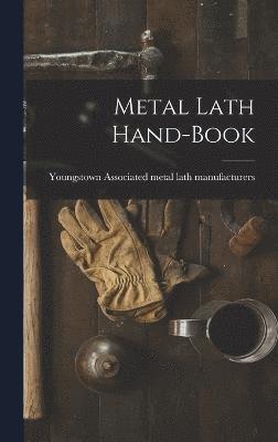 bokomslag Metal Lath Hand-book