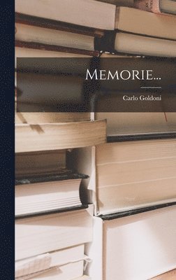 Carlo Goldoni - Memorie..., Inbunden