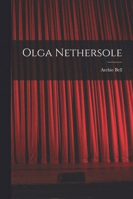 bokomslag Olga Nethersole