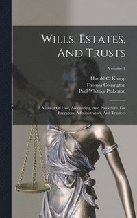bokomslag Wills, Estates, And Trusts