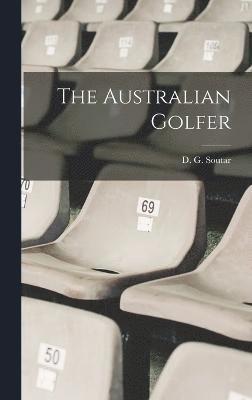 The Australian Golfer 1