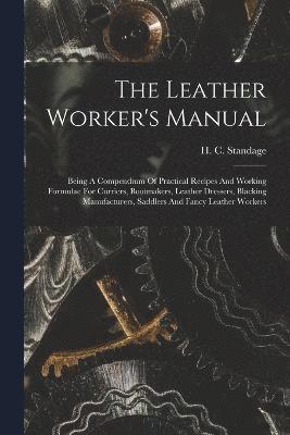 The Leather Worker's Manual 1