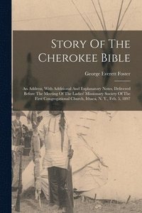 bokomslag Story Of The Cherokee Bible
