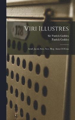 Patrick Geddes - Viri Illustres, Inbunden