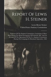 bokomslag Report Of Lewis H. Steiner