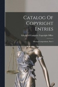 bokomslag Catalog Of Copyright Entries