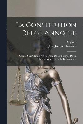 La Constitution Belge Annote 1