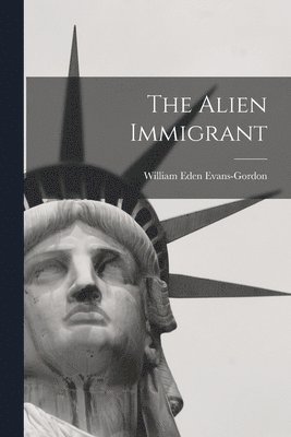 bokomslag Alien Immigrant