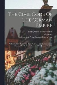 bokomslag The Civil Code Of The German Empire