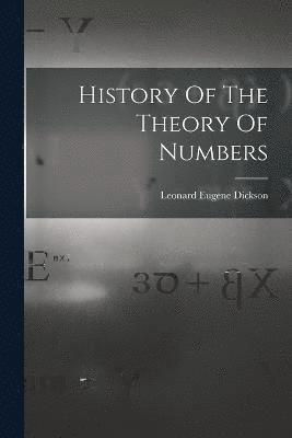 History Of The Theory Of Numbers 1