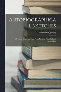 bokomslag Autobiographical Sketches