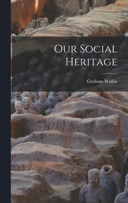 Our Social Heritage 1