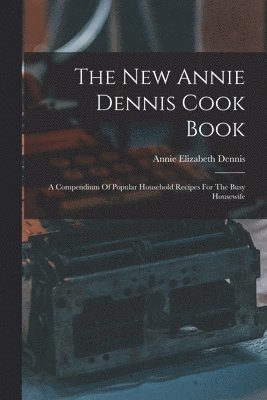 New Annie Dennis Cook Book 1
