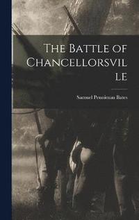 bokomslag The Battle of Chancellorsville