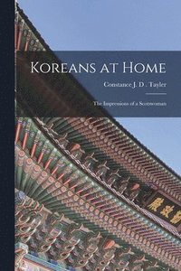 bokomslag Koreans at Home