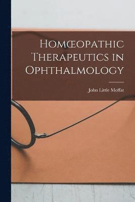 Homoeopathic Therapeutics in Ophthalmology 1