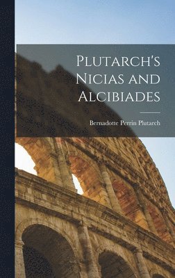 bokomslag Plutarch's Nicias and Alcibiades