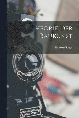 Herman Sörgel - Theorie der Baukunst, Häftad