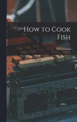 How to Cook Fish 1