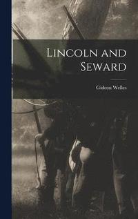 bokomslag Lincoln and Seward