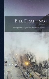bokomslag Bill Drafting