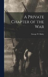 bokomslag Private Chapter of the War