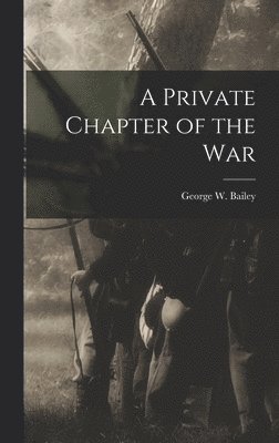 bokomslag Private Chapter of the War