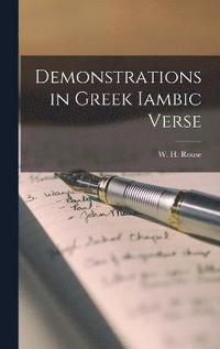 bokomslag Demonstrations in Greek Iambic Verse
