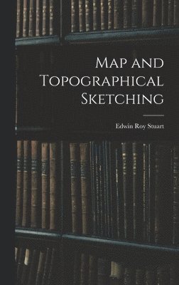 bokomslag Map and Topographical Sketching