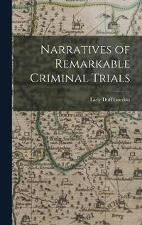 bokomslag Narratives of Remarkable Criminal Trials